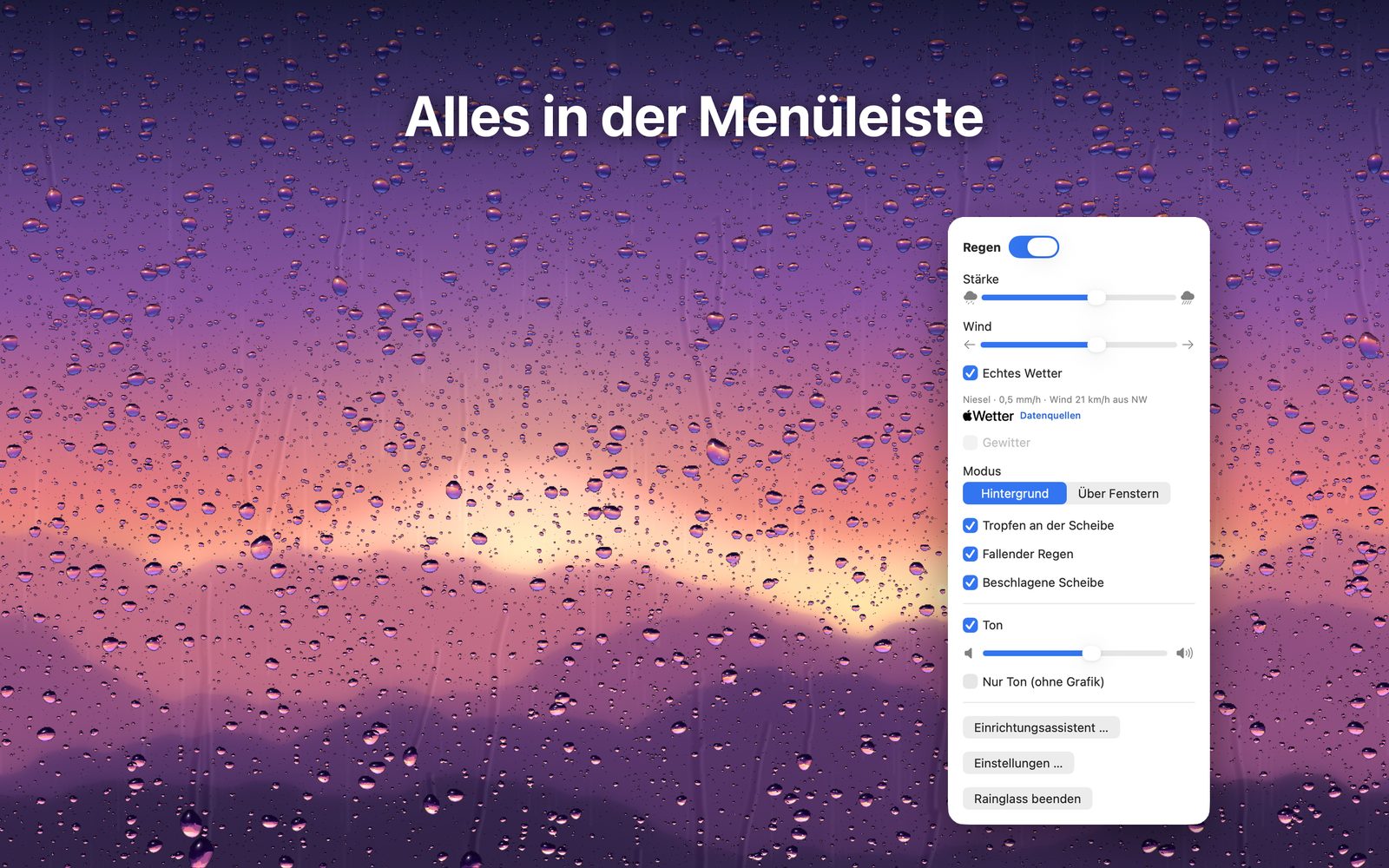 Das Rainglass-Menü mit Regen, Wind, echtem Wetter und Ton
